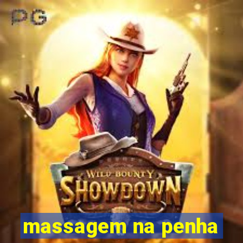 massagem na penha